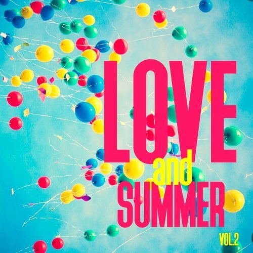 Love And Summer Vol.2 (2016) Love And Summer Vol.2 (2016)