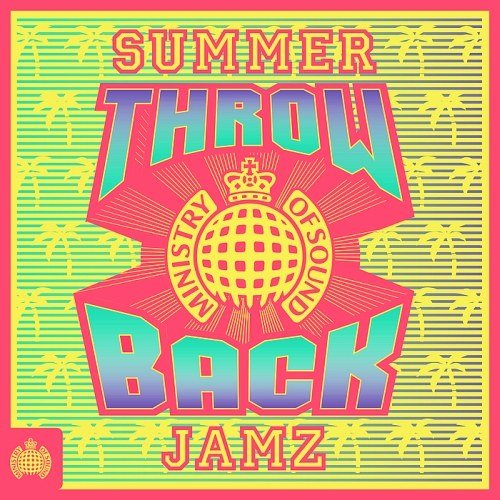 Ministry Of Sound - Throwback Summer Jamz (2016) Ministry Of Sound - Throwback Summer Jamz (2016)