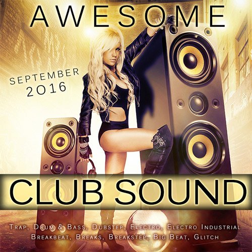 Awesome Club Sound September 2016 (2016) Awesome Club Sound September 2016 (2016)